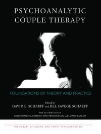 bokomslag Psychoanalytic Couple Therapy