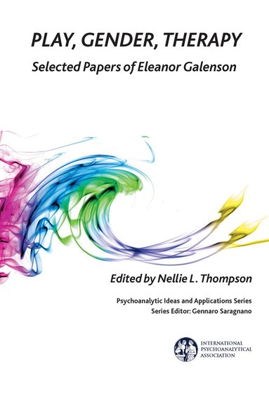 Nellie L. Thompson - Play, Gender, Therapy, Inbunden