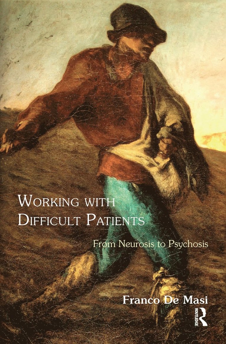 Franco De Masi, Franco de Masi - Working With Difficult Patients, Inbunden