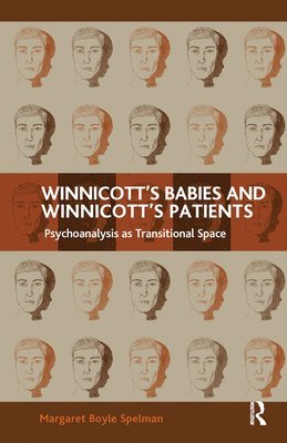 Winnicott's Babies and Winnicott's Patients 1