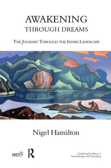 Nigel Hamilton - Awakening Through Dreams, Inbunden