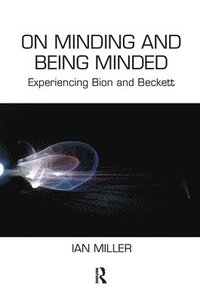 bokomslag On Minding and Being Minded