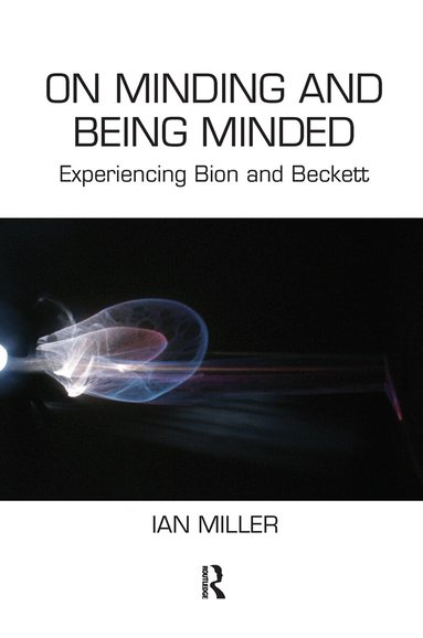 Ian Miller - On Minding and Being Minded, Inbunden