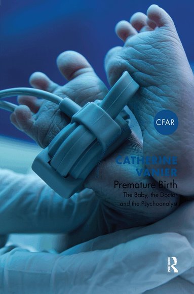 Catherine Vanier - Premature Birth, Inbunden