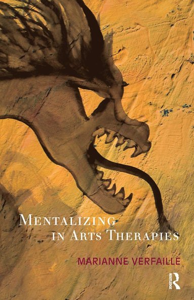 bokomslag Mentalizing in Arts Therapies