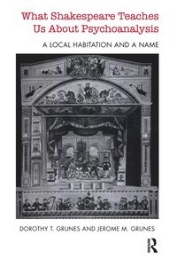 bokomslag What Shakespeare Teaches Us About Psychoanalysis