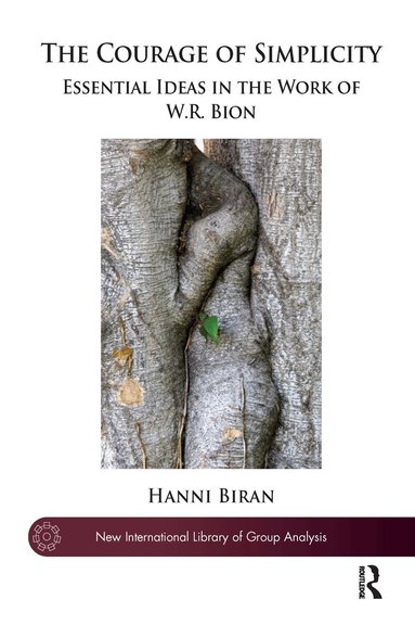 Hanni Biran - Courage of Simplicity, Inbunden