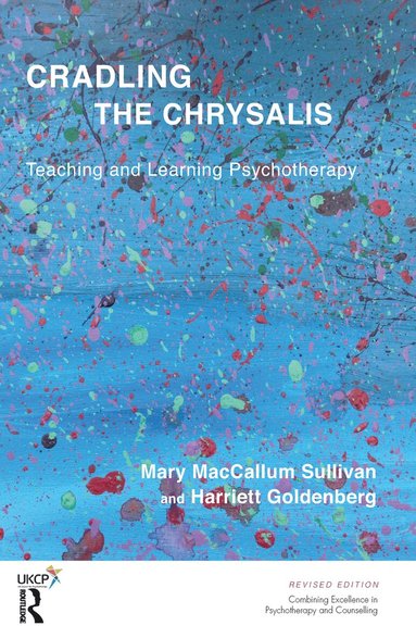 Harriett Goldenberg, Mary MacCallum Sullivan - Cradling the Chrysalis, Inbunden
