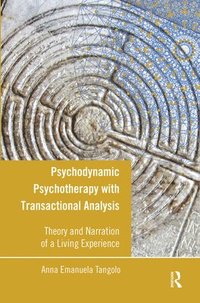 bokomslag Psychodynamic Psychotherapy with Transactional Analysis