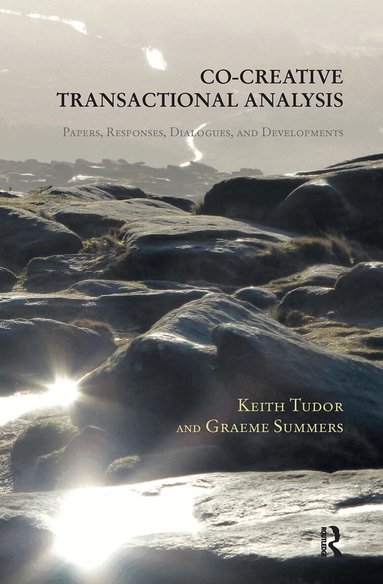 Graeme Summers, Keith Tudor - Co-Creative Transactional Analysis, Inbunden