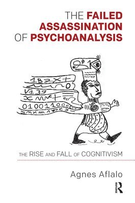 The Failed Assassination of Psychoanalysis 1