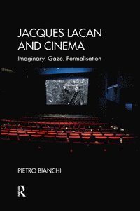bokomslag Jacques Lacan and Cinema