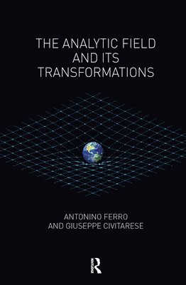 The Analytic Field and its Transformations 1