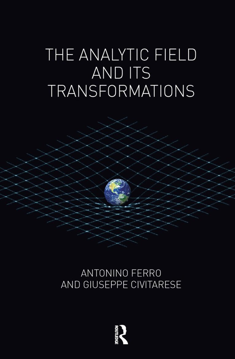 The Analytic Field and its Transformations 1