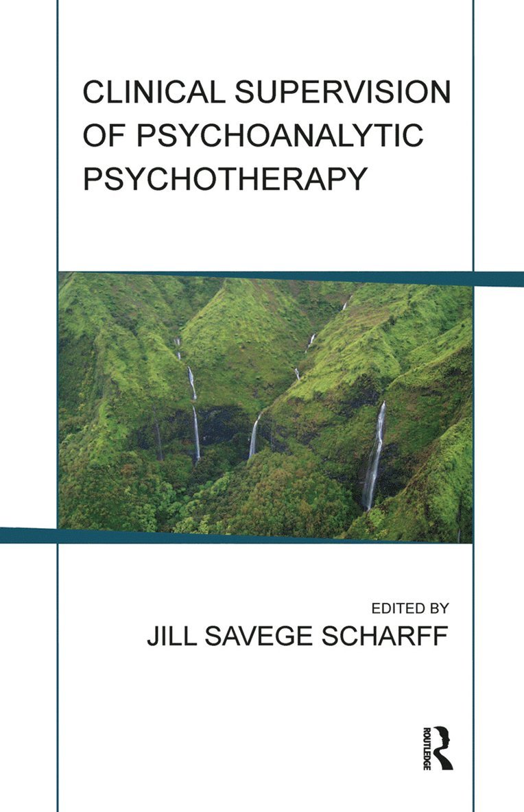 Clinical Supervision of Psychoanalytic Psychotherapy 1