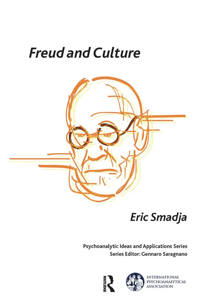 Eric Smadja - Freud and Culture, Inbunden