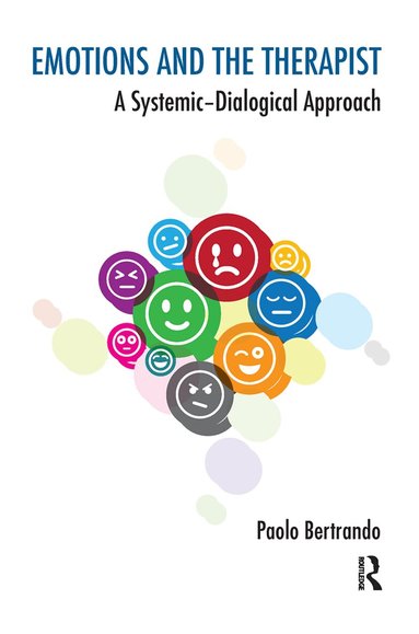 Paolo Bertrando - Emotions and the Therapist, Inbunden