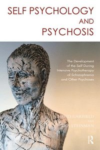 bokomslag Self Psychology and Psychosis