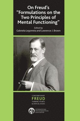 On Freud's ''Formulations on the Two Principles of Mental Functioning'' 1