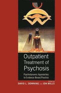 bokomslag Outpatient Treatment of Psychosis