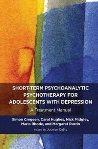 bokomslag Short-term Psychoanalytic Psychotherapy for Adolescents with Depression