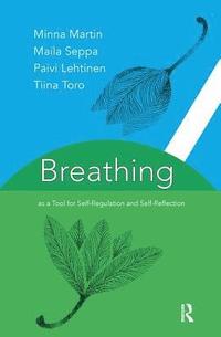 bokomslag Breathing as a Tool for Self-Regulation and Self-Reflection