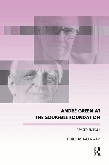 Jan Abram - Andre Green at the Squiggle Foundation, Inbunden