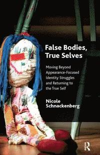 bokomslag False Bodies, True Selves