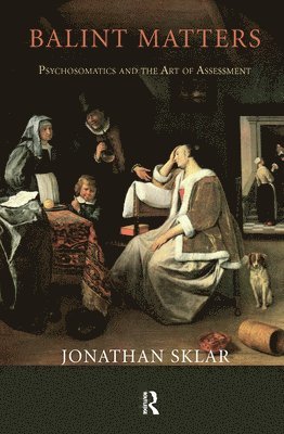 Jonathan Sklar - Balint Matters, Inbunden