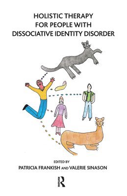 bokomslag Holistic Therapy for People with Dissociative Identity Disorder