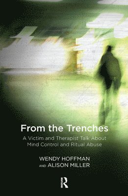 Wendy Hoffman, Alison Miller - From the Trenches, Inbunden