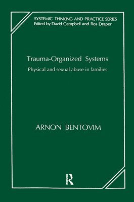 Trauma-Organized Systems 1