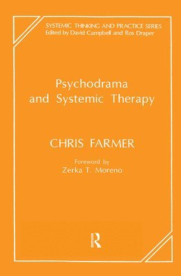 bokomslag Psychodrama and Systemic Therapy