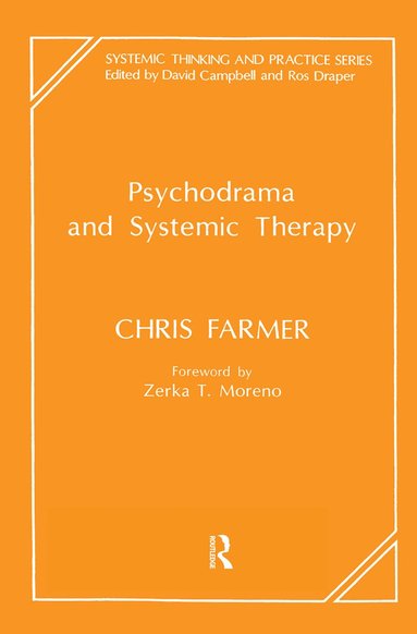 bokomslag Psychodrama and Systemic Therapy