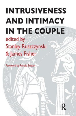 bokomslag Intrusiveness and Intimacy in the Couple