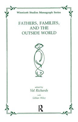 Fathers, Families and the Outside World 1