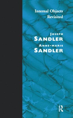 Anne-Marie Sandler, Joseph Sandler - Internal Objects Revisited, Inbunden