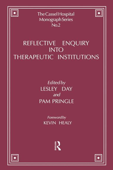 bokomslag Reflective Enquiry into Therapeutic Institutions