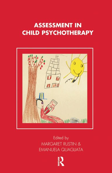 Emanuela Quagliata, Margaret Rustin - Assessment in Child Psychotherapy, Inbunden