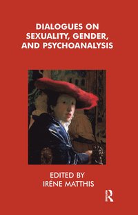 bokomslag Dialogues on Sexuality, Gender and Psychoanalysis