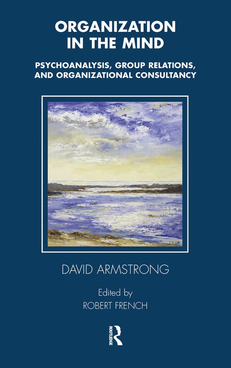 David Armstrong, Robert French - Organization in the Mind, Inbunden