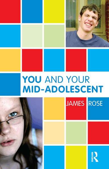 James Rose - You and Your Mid-Adolescent, Inbunden