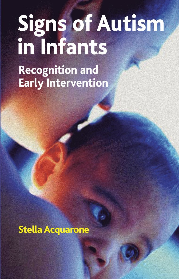 Stella Acquarone, Stella Acquarone - Signs of Autism in Infants, Inbunden