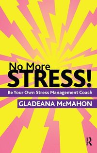 bokomslag No More Stress!
