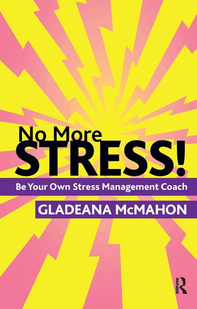 Gladeana McMahon - No More Stress!, Inbunden