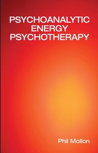 bokomslag Psychoanalytic Energy Psychotherapy