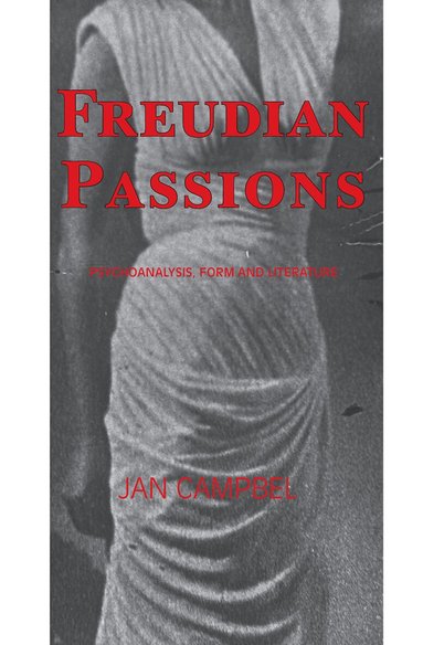 Jan Campbell - Freudian Passions, Inbunden