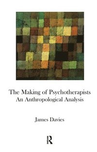 bokomslag The Making of Psychotherapists