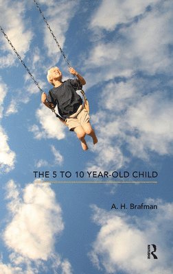 The 5 to 10 Year-Old Child 1