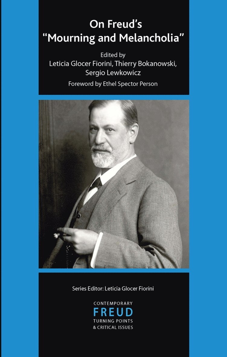 Thierry Bokanowski, Thierry Bokanowski, Leticia Glocer Fiorini, Sergio Lewkowicz - On Freud's Mourning and Melancholia, Inbunden